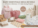 Baby Essentials Mega Bundle – 8 Pattern Collections | 15+ Baby Sewing Projects